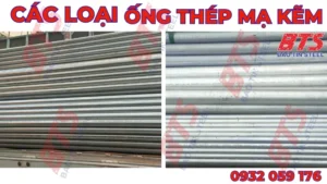 Các loại ống thép mạ kẽm phổ biến hiện nay